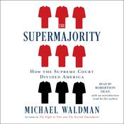 The Supermajority by  Michael Waldman audiobook