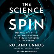 The Science of Spin by  Roland Ennos audiobook