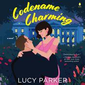 Codename Charming by  Lucy Parker audiobook