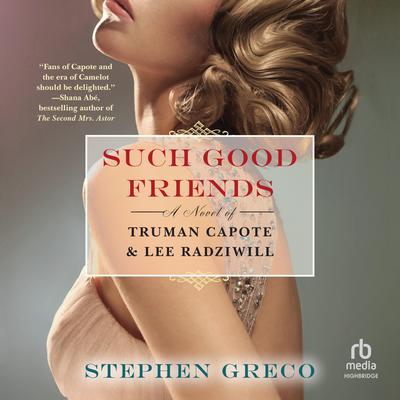 Such Good Friends by Stephen Greco audiobook