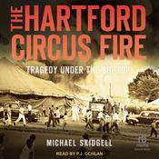 The Hartford Circus Fire by  Michael Skidgell audiobook