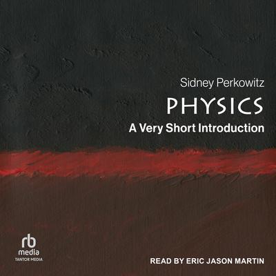 Physics by Sidney Perkowitz audiobook