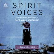 Spirit Voices by  David Shi audiobook