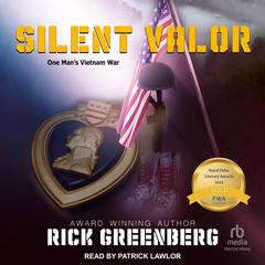 Silent Valor by Rick Greenberg audiobook