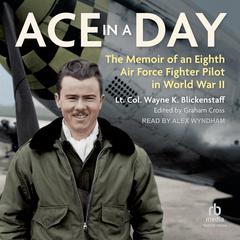 Ace in a Day by Lt Col Wayne K Blickenstaff audiobook