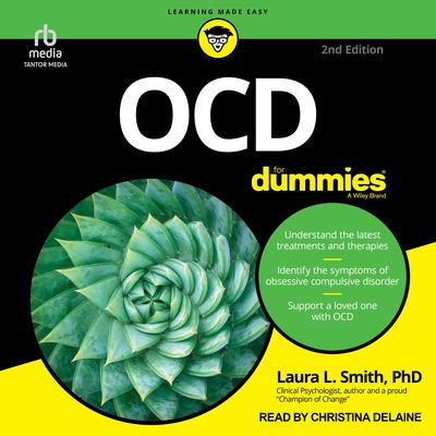 OCD For Dummies, 2nd Edition by Laura L. Smith, PhD audiobook