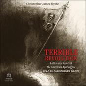Terrible Revolution by  Christopher James Blythe audiobook