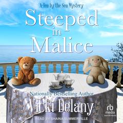 Steeped in Malice by Vicki Delany audiobook