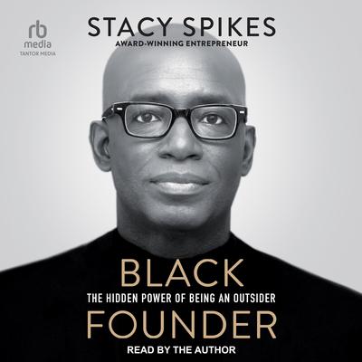 Black Founder by Stacy Spikes audiobook