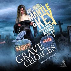 Grave Choices by Michael Anderle audiobook