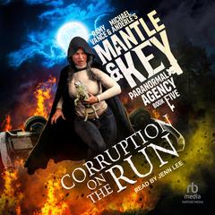 Corruption on the Run by Michael Anderle audiobook