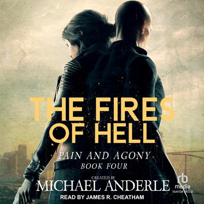 The Fires of Hell by Michael Anderle audiobook