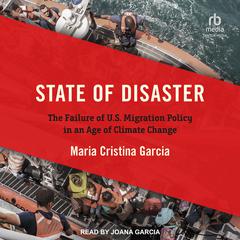 State of Disaster by Maria Cristina Garcia audiobook