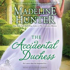 The Accidental Duchess by Madeline Hunter audiobook