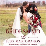The Bridesmaid by  Jess Mastorakos audiobook