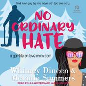 No Ordinary Hate by  Melanie Summers audiobook