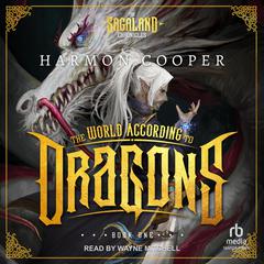 The World According to Dragons by Harmon Cooper audiobook
