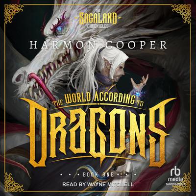 The World According to Dragons by Harmon Cooper audiobook