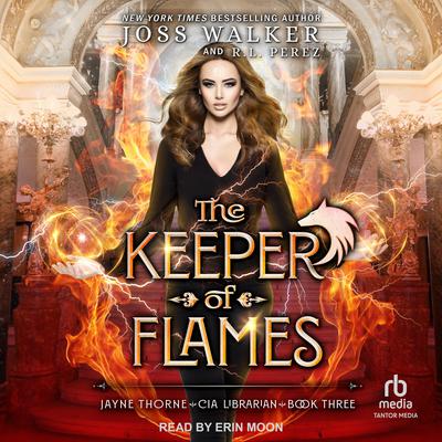 The Keeper of Flames by Joss Walker audiobook