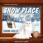 Snow Place for Murder by  Diane Kelly audiobook