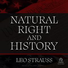 Natural Right and History by Leo Strauss audiobook