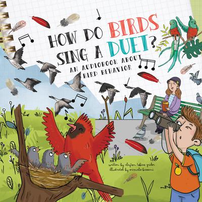 How Do Birds Sing a Duet? by Clayton Grider audiobook