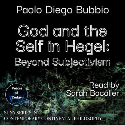 God and the Self in Hegel by Paolo Diego Bubbio audiobook