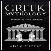 Greek Mythology by  Adam Andino audiobook