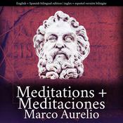 Meditations + Meditaciones [bilingual / bilingüe] by  Marco Aurelio audiobook