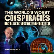 The World's Worst Conspiracies by  Mike Rothschild audiobook