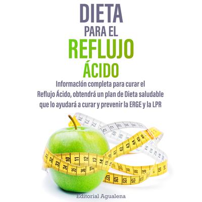 Dieta para el Reflujo Acido by Elena Diaz audiobook