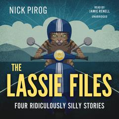 The Lassie Files by Nick Pirog audiobook