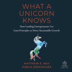 What a Unicorn Knows by Pablo Dominguez audiobook