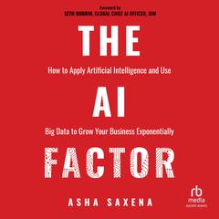 The AI Factor by Asha Saxena audiobook