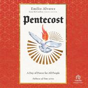 Pentecost (Fullness of Time series) by  Emilio Alvarez audiobook