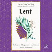 Lent by  Esau McCaulley audiobook