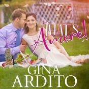 That's Amoré! by  Gina Ardito audiobook