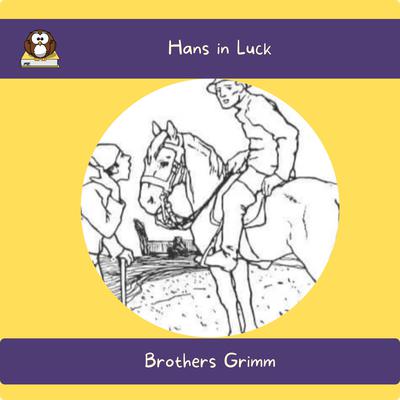 Hans in Luck by The Brothers Grimm audiobook