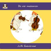 De Vier Muzikanten by  J.J.A. Goevernour audiobook