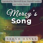 Mercy's Song by  Sarah Hanks audiobook