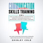 Communication Skills Training: 2 In 1 by  Shirley Cole audiobook