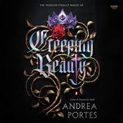 Creeping Beauty by  Andrea Portes audiobook