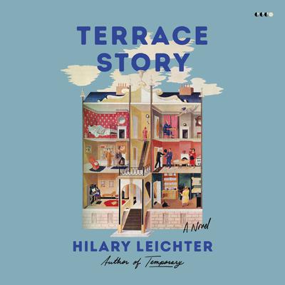 Terrace Story by Hilary Leichter audiobook