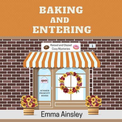 Baking and Entering by Emma Ainsley audiobook