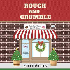 Rough and Crumble by Emma Ainsley audiobook