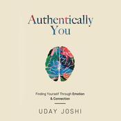 Authentically You by  Uday Joshi audiobook