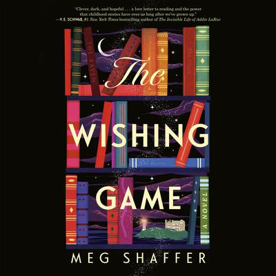 The Wishing Game by Meg Shaffer audiobook