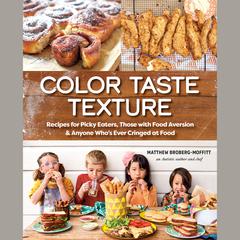 Color Taste Texture by Matthew Broberg-Moffitt audiobook