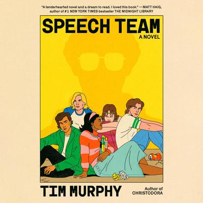 Speech Team by Tim Murphy audiobook
