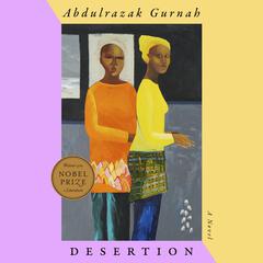 Desertion by Abdulrazak Gurnah audiobook